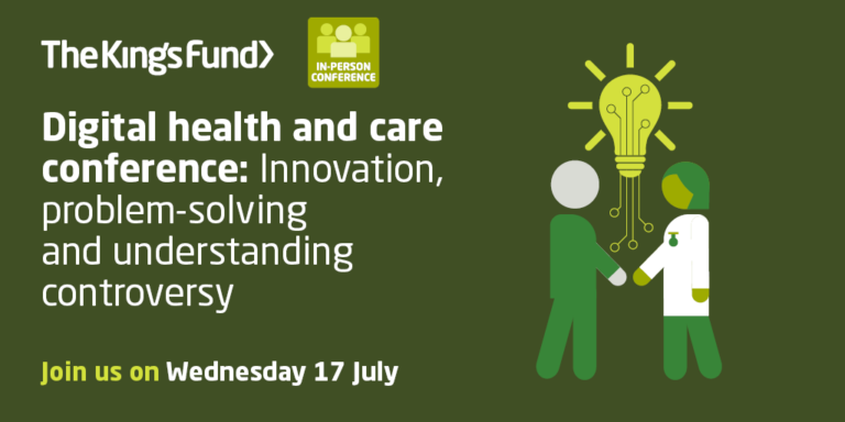 The King’s Fund Digital health and care conference: innovation, problem ...
