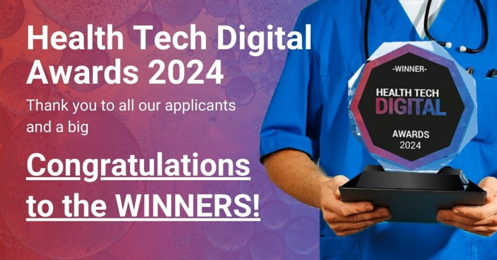 Congratulations to the WINNERS of the Health Tech Digital Awards 2024 ...